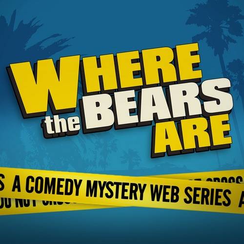 WHERE THE BEARS ARE: EPISODES 22, 23 & 24 (The Season Finale Part One)