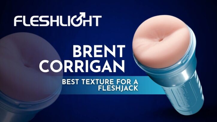 gay xxx porn actor brent corrigan texture jerk off gay sex toy fleshjack by fleshlight promo shot