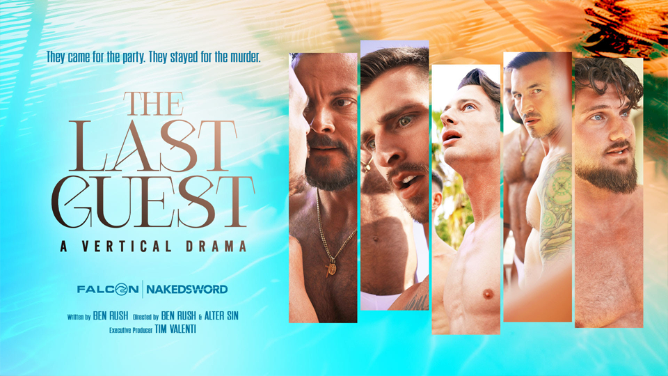 The Last Guest, gay vertical safe-for-work porn drama featuring cast featuring Sir Peter, Jaxx Cody, John Jai, Ryan Orion, Heath Halo, and Derek Kage